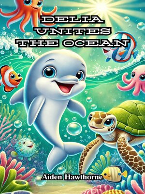 cover image of Delia Unites the Ocean